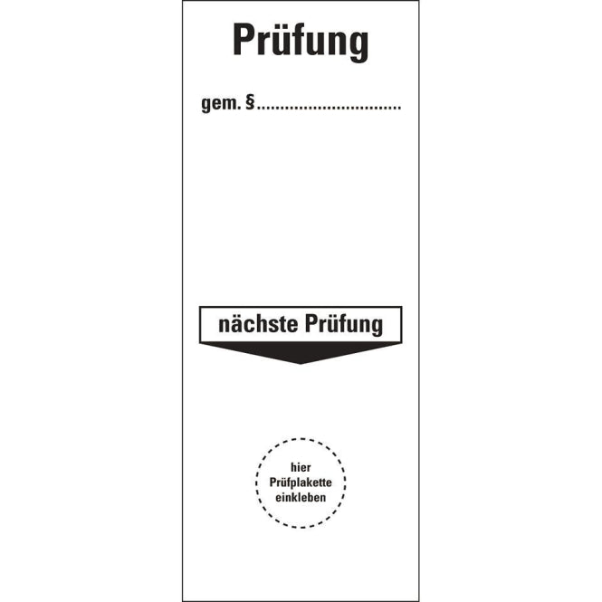 HEIN 4275 Grundplakette Prüfung gem.  .. .nächste Prüfung,Folie,selbstkl.,100x